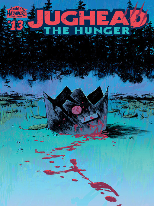 Title details for Jughead: The Hunger (2017), Issue 13 by Frank Tieri - Available
